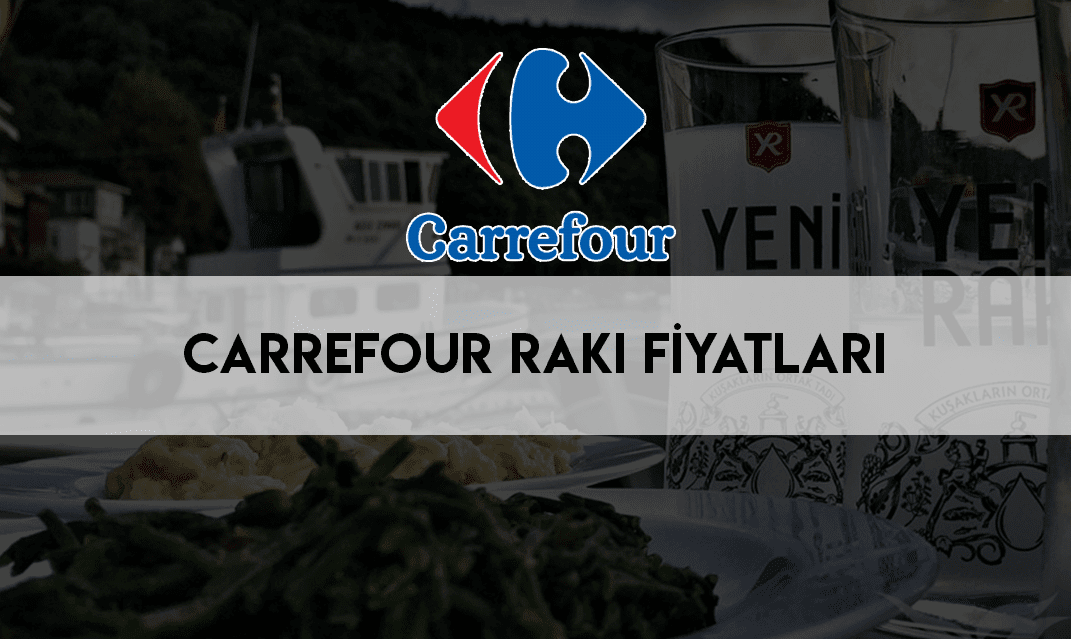 carrefour rakı fiyatları